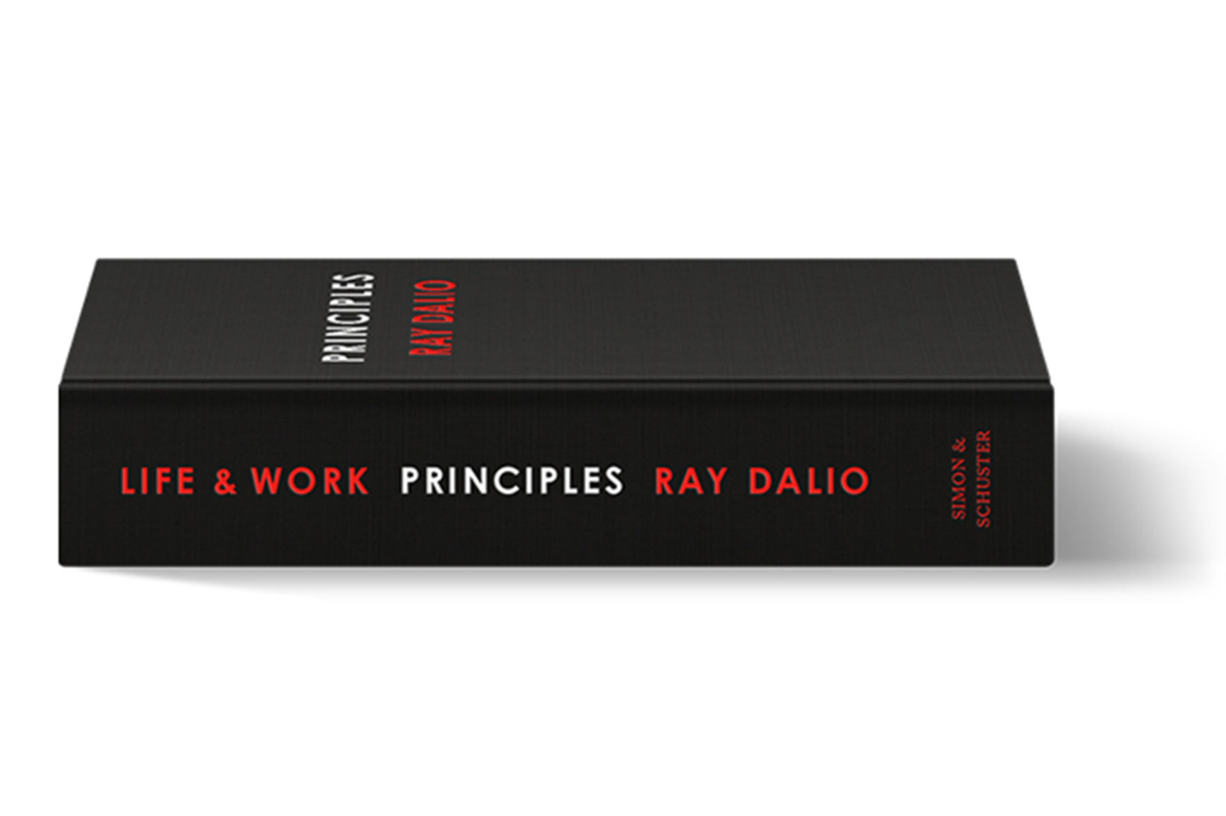 "Principles: Life and Work" by Ray Dalio (Simon & Schuster, $30)